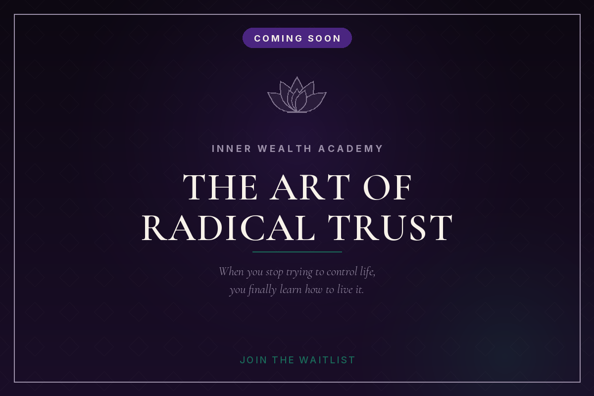 The Art of Radical Trust